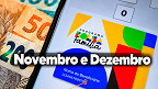 Bolsa Família 2026: veja calendário e como serão os pagamentos de Novembro e Dezembro Bolsa Família 2026: veja calendário e como serão os pagamentos de Novembro e Dezembro