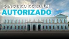 Concurso Auditor em Belém/PA: nova comissão para 60 vagas no ISS Concurso Auditor em Belém/PA: nova comissão para 60 vagas no ISS