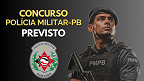 Concurso PM-PB 2027 pode ter 1.000 vagas para soldados em duas turmas Concurso PM-PB 2027 pode ter 1.000 vagas para soldados em duas turmas