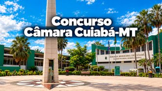 Concurso Câmara de Cuiabá-MT 2026: Edital abre 26 vagas de até R$ 11 mil