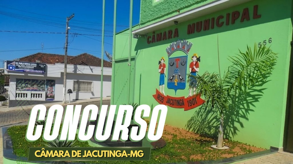 Concurso Câmara de Jacutinga-MG/Créditos: Divulgação/Câmara de Jacutinga-MG